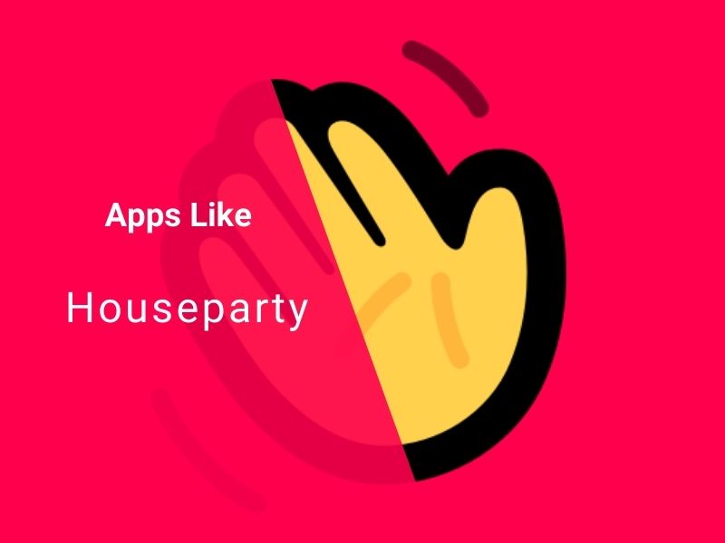 Apps Like Houseparty