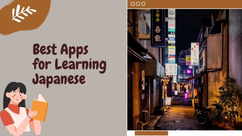 Best Apps to Learn Japanese