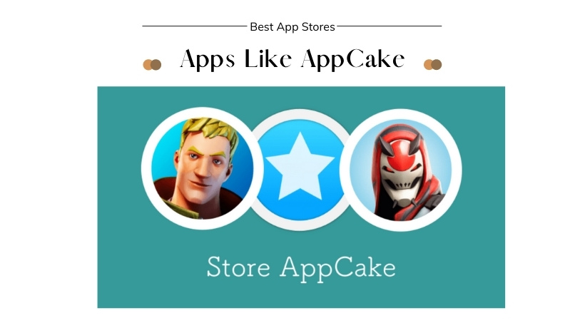 AppCake Alternatives: 11 Best Apps Like AppCake in 2022