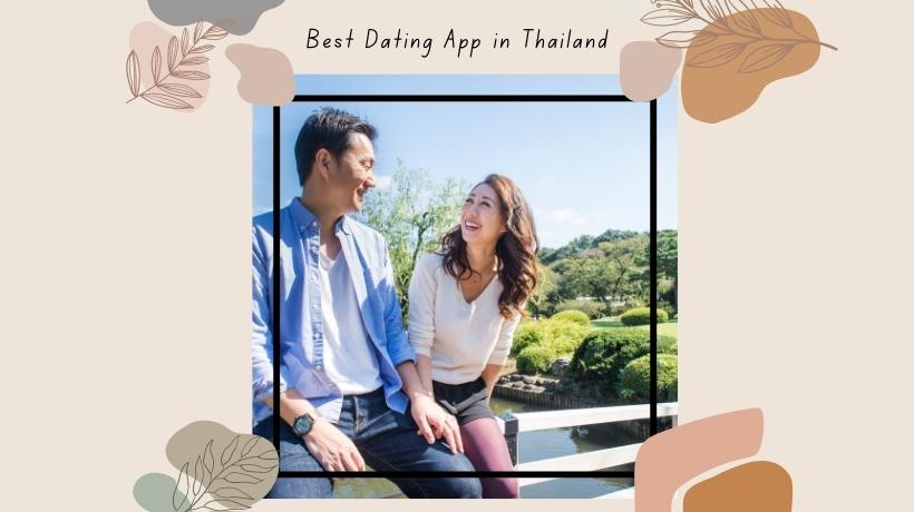 Best Dating apps in Thailand