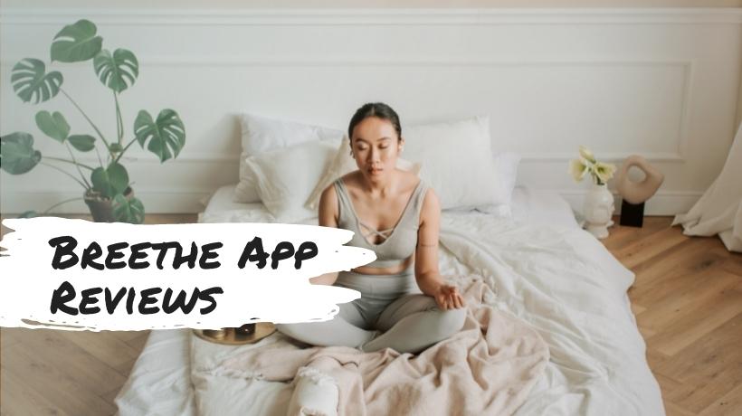 Breethe App Reviews – Take 5-Minutes Meditations Each Day
