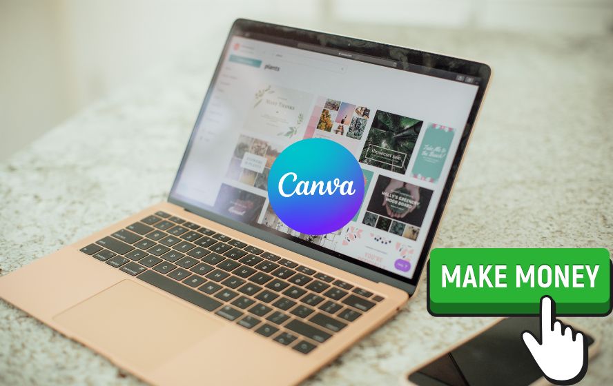 How to Make Money on Canva: 6 Easiest Ways